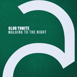 อัลบัม Walking to the Night ศิลปิน Club Tonite
