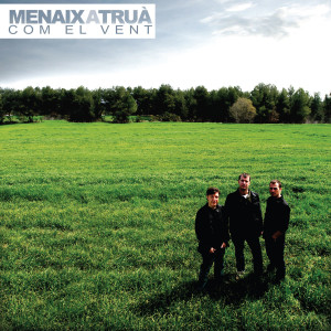 Album Com el Vent from Menaix a Truà