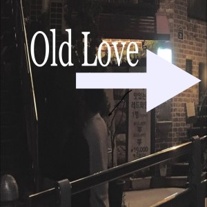 ดาวน์โหลดและฟังเพลง Old Love พร้อมเนื้อเพลงจาก Keisy Music