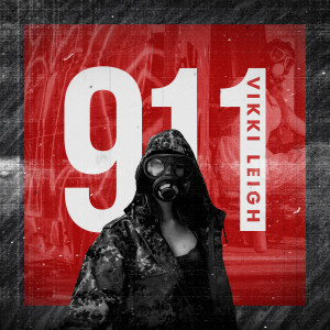 收聽Vikki Leigh的911歌詞歌曲