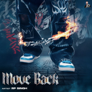 Listen to Move Back song with lyrics from RP Singh