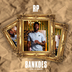 RP的专辑Bankoes (Explicit)