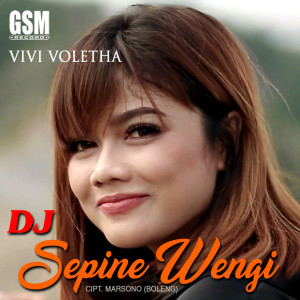 Dj Sepine Wengi dari Vivi Voletha