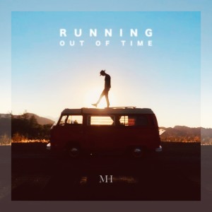 Dengarkan Running Out Of Time (Explicit) lagu dari Miles Hardt dengan lirik