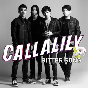 Callalily的專輯Bitter Song