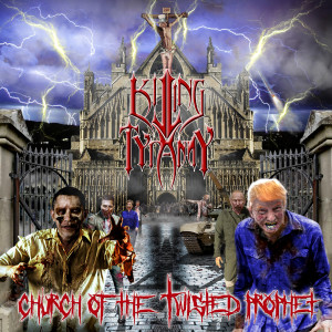 Killing Tyranny的專輯Church of the Twisted Prophet (Explicit)
