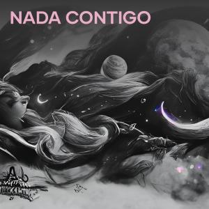 收聽jyler produciendo的Nada Contigo (Explicit)歌詞歌曲