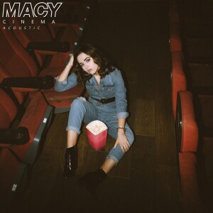 ดาวน์โหลดและฟังเพลง Cinema (Acoustic Version) พร้อมเนื้อเพลงจาก Macy