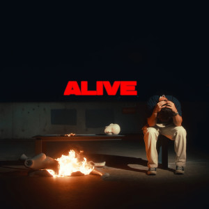 收听Liam Ferrari的Alive歌词歌曲