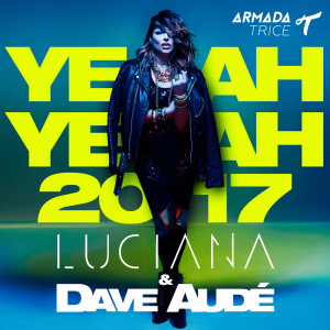 Album Yeah Yeah 2017 oleh Dave Aude