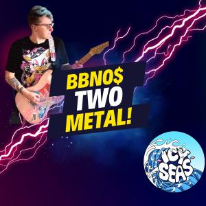 Icy Seas Music的專輯TWO (Metal) [Explicit]