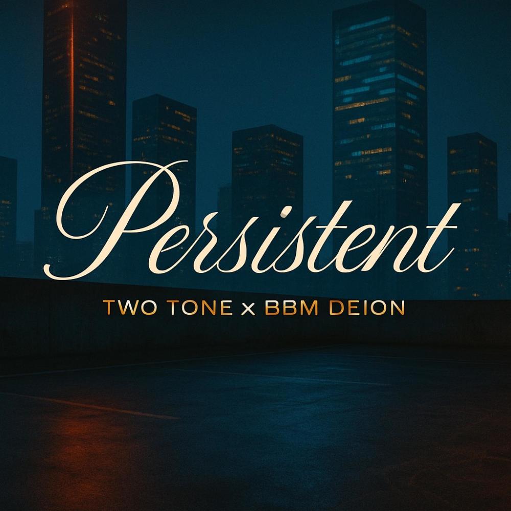 Persistent (feat. Bbm Deion)