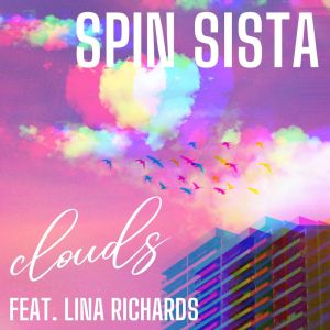 Listen to Clouds (Single Version) (Explicit) song with lyrics from Spin Sista