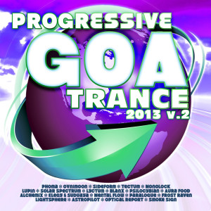 Progressive Goa Trance的專輯Progressive Goa Trance 2013 V.2
