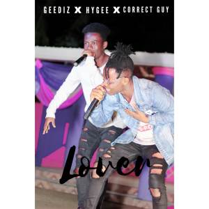 收聽Geediz的Lover歌詞歌曲