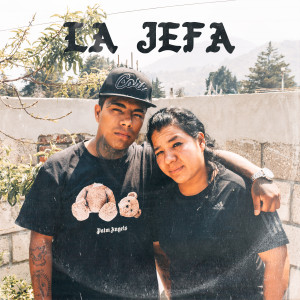 Listen to La Jefa song with lyrics from Jafeth