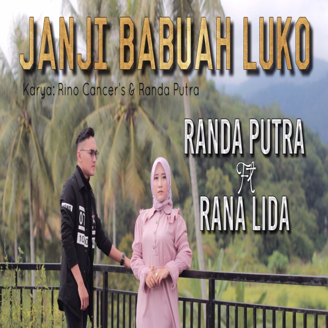 Listen to Janji Babuah Luko song with lyrics from randa putra