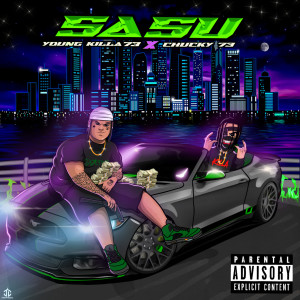 ดาวน์โหลดและฟังเพลง SaSu (Explicit) พร้อมเนื้อเพลงจาก Youngkilla73