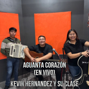 Kevin Hernandez的專輯Aguanta Corazón (En Vivo) [Explicit]