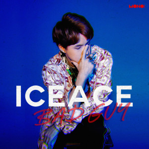 Bad Guy dari ICEACE