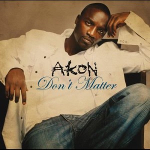Akon的專輯Don't Matter