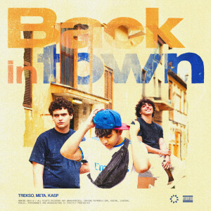 Listen to Back In Town (Explicit) song with lyrics from Trekso