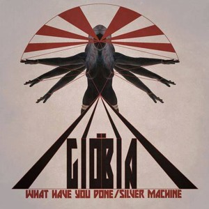Giobia的專輯What Have You Done / Silver Machine