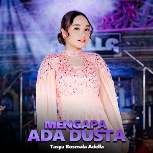 Album Mengapa Ada Dusta from Tasya Rosmala Adella