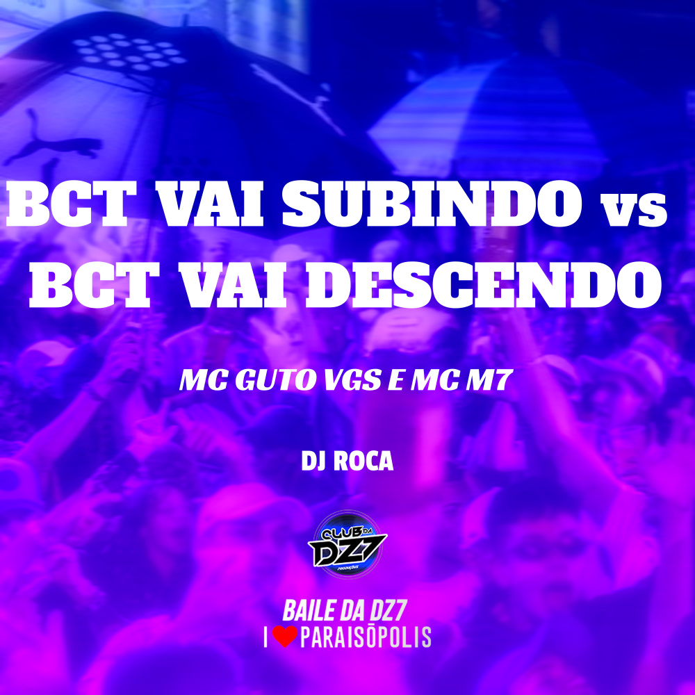 Bct Vai Subindo Vs Bct Vai Descendo (Explicit)