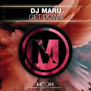 收聽DJ Maru的Get Down ((Original Mix))歌詞歌曲