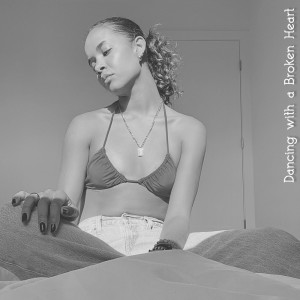 อัลบัม Dancing with a Broken Heart (Explicit) ศิลปิน Randi