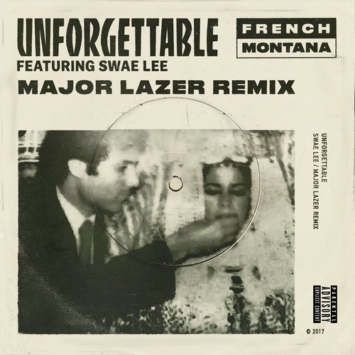 Unforgettable (Major Lazer Remix) (Major Lazer Remix|Explicit)