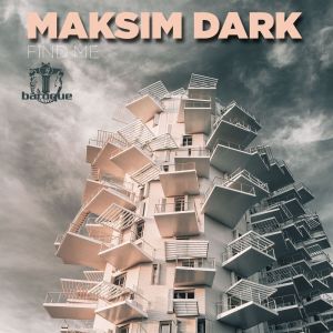 Album Find Me oleh Maksim Dark