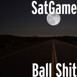 Ball Shit (Explicit)