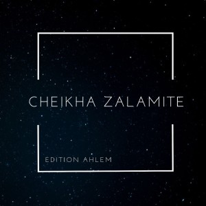 Album Cheikha Zalamite from 