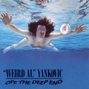 "Weird Al" Yankovic的專輯Off The Deep End