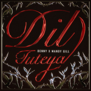 Denny的專輯Dil Tuteya