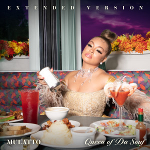 Album Queen of Da Souf (Extended Version) (Deluxe Version) from Mulatto