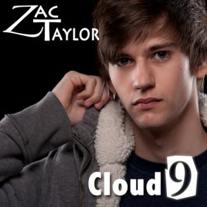 收聽Zac Taylor的Cloud 9 (Radio Edit)歌詞歌曲