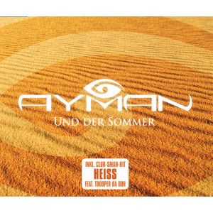 ดาวน์โหลดและฟังเพลง Und der Sommer พร้อมเนื้อเพลงจาก Ayman