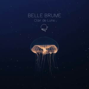 ดาวน์โหลดและฟังเพลง Clair de Lune พร้อมเนื้อเพลงจาก Belle Brume