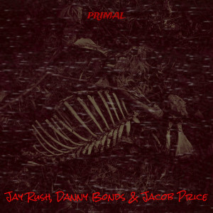 ดาวน์โหลดและฟังเพลง Primal (Explicit) พร้อมเนื้อเพลงจาก Jay Rush