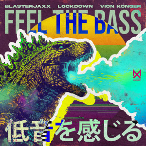 BlasterJaxx的專輯Feel The Bass