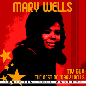 收聽Mary Wells的My Guy歌詞歌曲