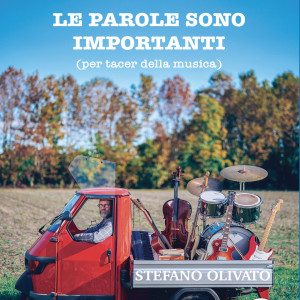 Album Le parole sono importanti ((per tacer della musica)) oleh Stefano Olivato