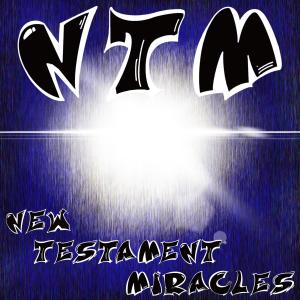 TraXnCtrl的專輯NTM  New Testament Miracles