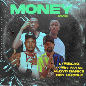 Album Money (RMX) (Explicit) oleh Lyriblaq