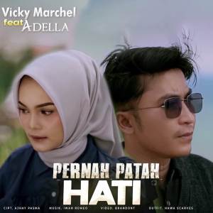 Dengarkan lagu Pernah Patah Hati nyanyian Vicky Marchel dengan lirik