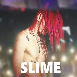 Slime (Explicit)