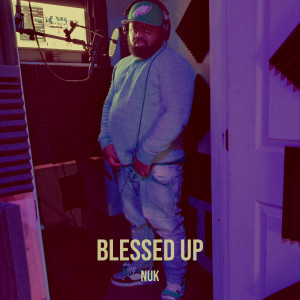 Album Blessed Up (Explicit) from 